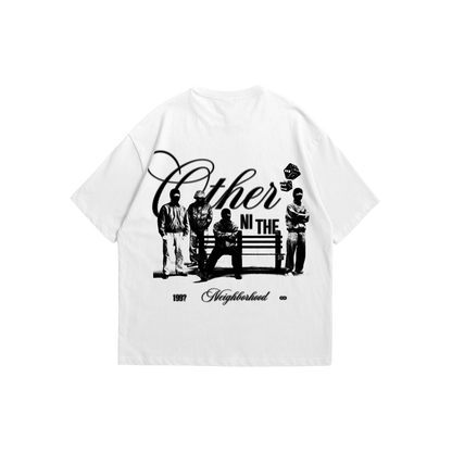 Camiseta Other in the neighborhood